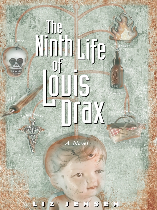 Cover image for The Ninth Life of Louis Drax